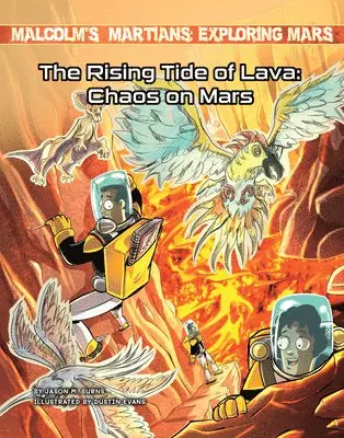 Jason M. Burns - The Rising Tide of Lava: Chaos on Mars, Inbunden. Tillgänglighet: Tillfälligt slut