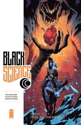 Rick Remender - Black Science Volume 5: True Atonement, Häftad