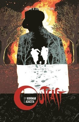 Robert Kirkman - Outcast by Kirkman & Azaceta Volume 4: Under Devil's Wing, Häftad