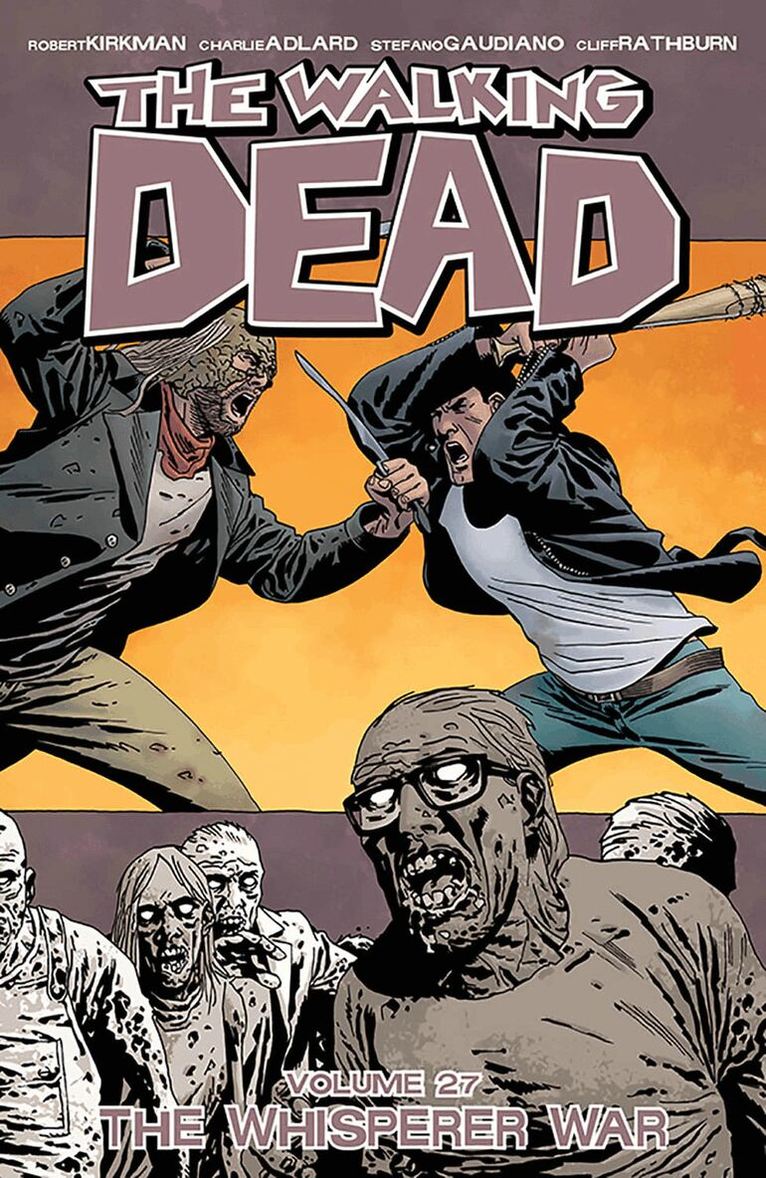 Robert Kirkman - Walking Dead Volume 27: The Whisperer War, Häftad