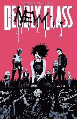 Rick Remender - Deadly Class Volume 5: Carousel, Häftad