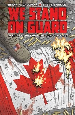 Brian K Vaughan, Brian K. Vaughan - We Stand on Guard, Häftad