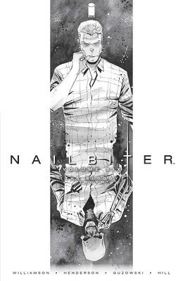 Joshua Williamson - Nailbiter Volume 6: The Bloody Truth, Häftad