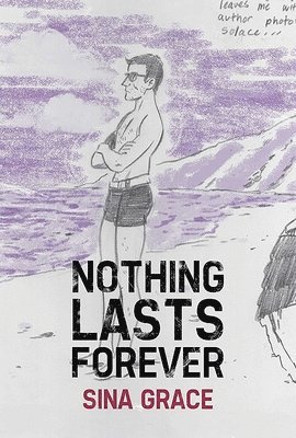 Sina Grace - Nothing Lasts Forever, Häftad