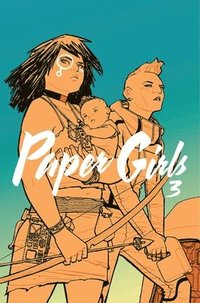 bokomslag Paper Girls Volume 3