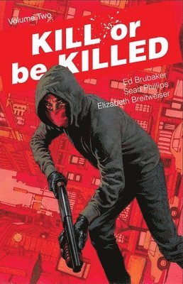 Ed Brubaker - Kill or Be Killed Volume 2, Häftad