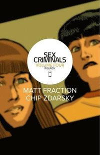 bokomslag Sex Criminals Volume 4: Fourgy!