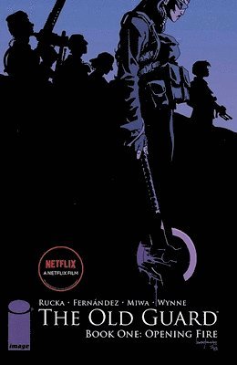 Greg Rucka - Old Guard Book One: Opening Fire, Häftad