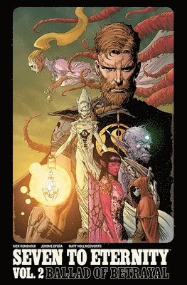 Rick Remender - Seven to Eternity Volume 2, Häftad