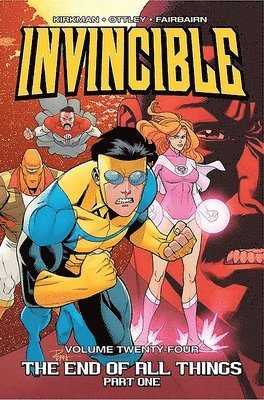 Invincible Volume 24: The End of All Things, Part 1 1
