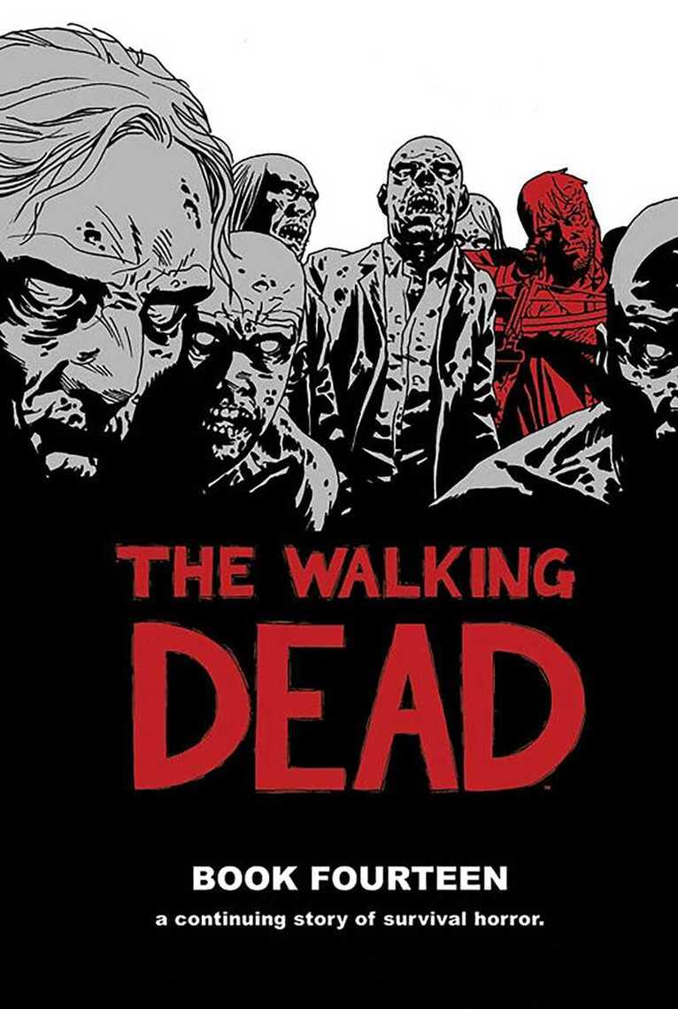 Robert Kirkman - Walking Dead Book 14, Inbunden