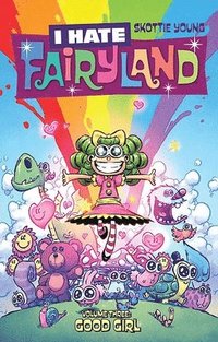 bokomslag I Hate Fairyland Volume 3: Good Girl