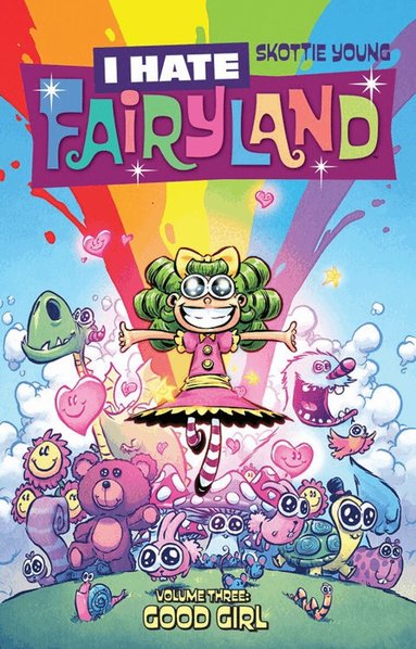 Skottie Young - I Hate Fairyland Volume 3: Good Girl, Häftad