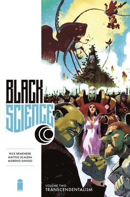 Rick Remender - Black Science Premiere Hardcover Volume 2: Transcendentalism, Inbunden