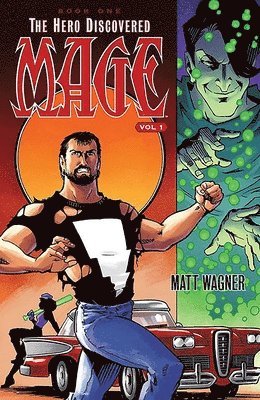 Matt Wagner - Mage Book One: The Hero Discovered Part One (Volume 1), Häftad