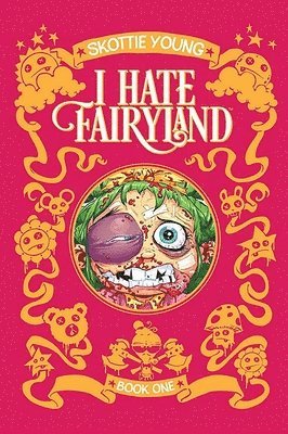 bokomslag I Hate Fairyland Book One