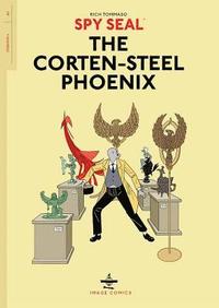 bokomslag Spy Seal Volume 1: The Corten-Steel Phoenix