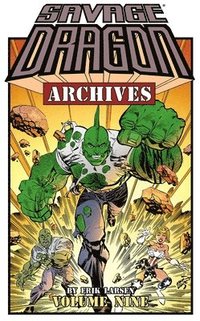 bokomslag Savage Dragon Archives Volume 9