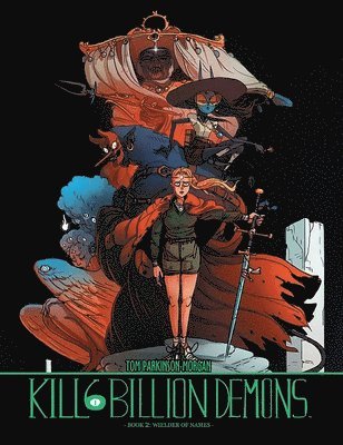 Tom Parkinson-Morgan - Kill 6 Billion Demons Book 2, Häftad