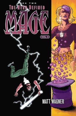 Matt Wagner - Mage Book Two: The Hero Defined Part Two (Volume 4), Häftad