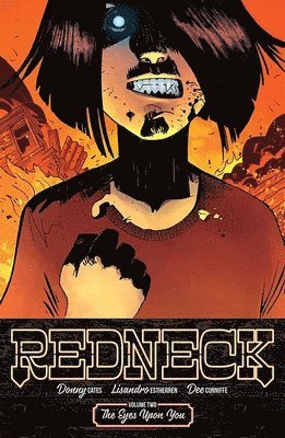 Redneck Volume 2: The Eyes Upon You 1