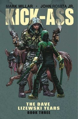 Kick-Ass: The Dave Lizewski Years Book Three 1