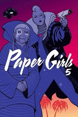 Brian K Vaughan, Brian K. Vaughan - Paper Girls Volume 5, Häftad