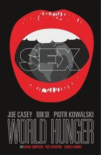 bokomslag Sex Volume 6: World Hunger