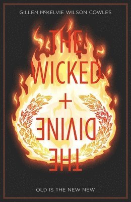 The Wicked + The Divine Volume 8: Old is the New New 1