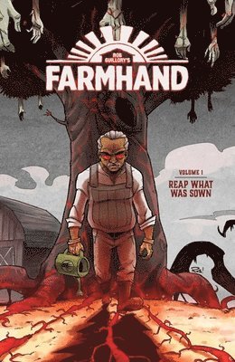 Farmhand Volume 1: Reap What Was Sown 1