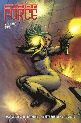 Cyber Force: Awakening Volume 2 1