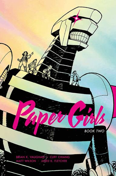 Brian K Vaughan - Paper Girls Deluxe Edition Volume 2, Inbunden