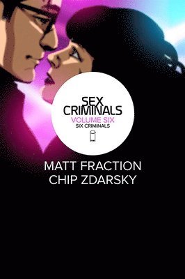 Sex Criminals Volume 6: Six Criminals 1