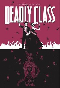 bokomslag Deadly Class Volume 8: Never Go Back
