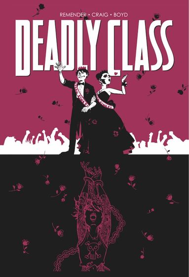 Rick Remender - Deadly Class Volume 8: Never Go Back, Häftad