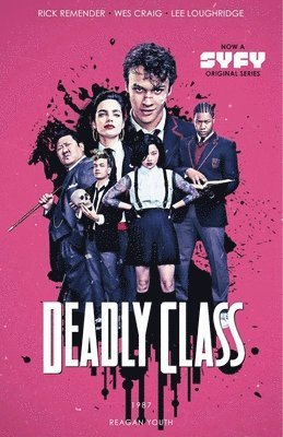 bokomslag Deadly Class Volume 1: Reagan Youth Media Tie-In