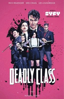 Deadly Class Volume 1: Reagan Youth Media Tie-In 1