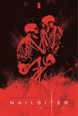 Joshua Williamson - Nailbiter: The Murder Edition Volume 3, Inbunden