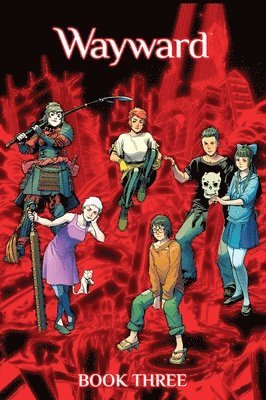 Jim Zub - Wayward Deluxe Book 3, Inbunden