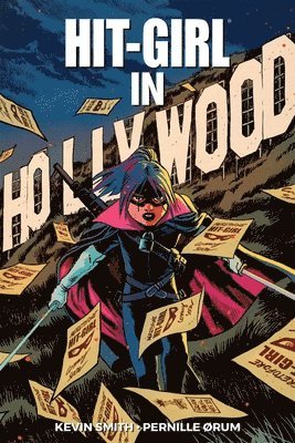 Hit-Girl Volume 4: The Golden Rage of Hollywood 1