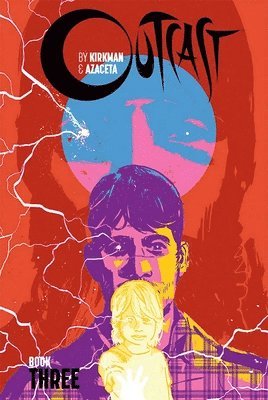 bokomslag Outcast by Kirkman & Azaceta Book 3