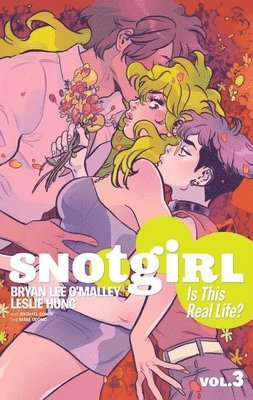Snotgirl Volume 3: Is This Real Life? 1