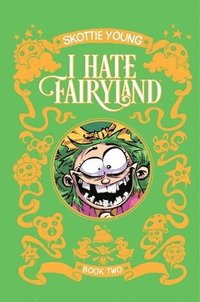 bokomslag I Hate Fairyland Book Two