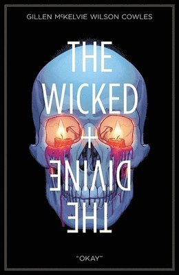 The Wicked + The Divine Volume 9: Okay 1