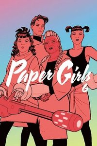 bokomslag Paper Girls Volume 6