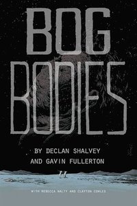 bokomslag Bog Bodies