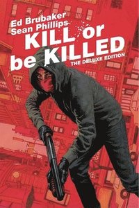 bokomslag Kill or Be Killed Deluxe Edition