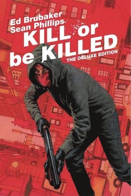 Kill or Be Killed Deluxe Edition 1
