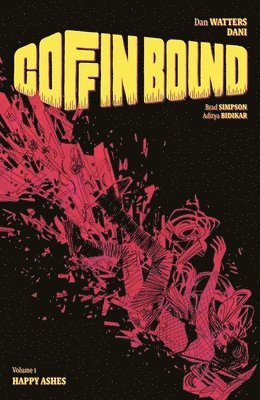 Coffin Bound Volume 1: Happy Ashes 1