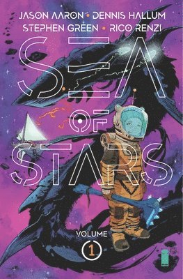 Sea of Stars Volume 1: Lost in the Wild Heavens 1